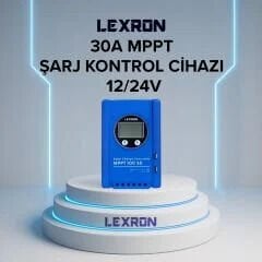 Lexron 12/24V 30A MPPT Şarj Kontrol Cihazı